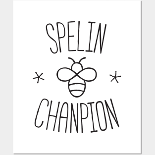 Spelin Chanpion Posters and Art